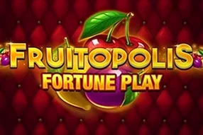 Fruitopolis Fortune Play